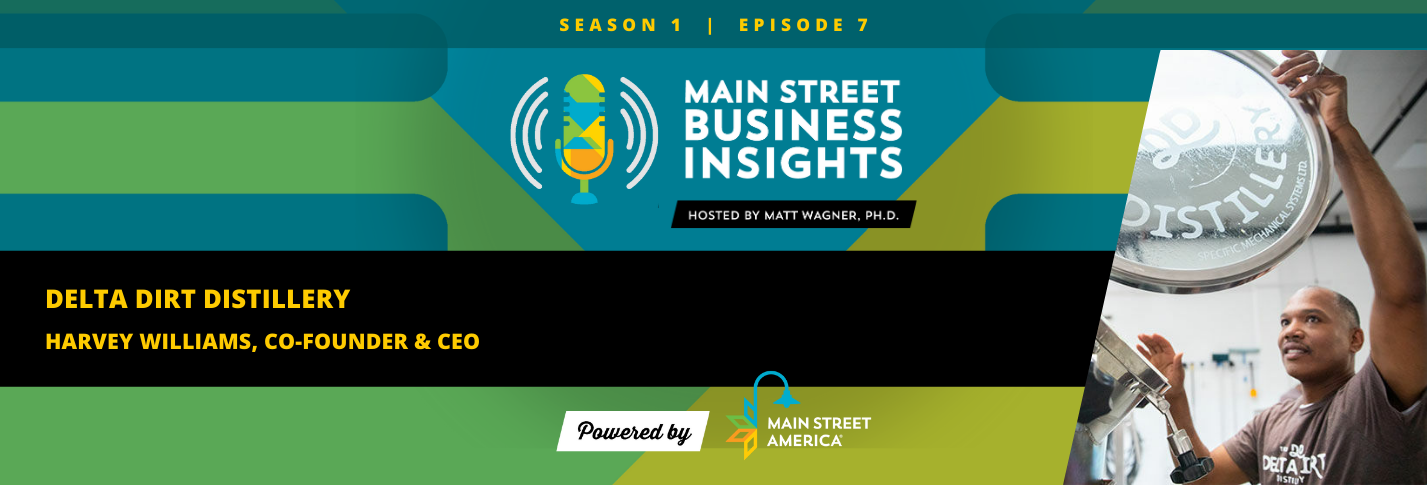 Main Street Business Insights: Delta Dirt Distillery Co-Founder & CEO Harvey Williams
