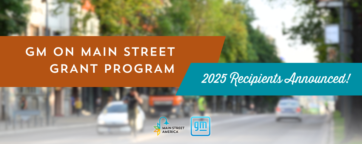 Photo of downtown city with Header Text: GM on Main Street Grant Program 2025 Recipients Announced