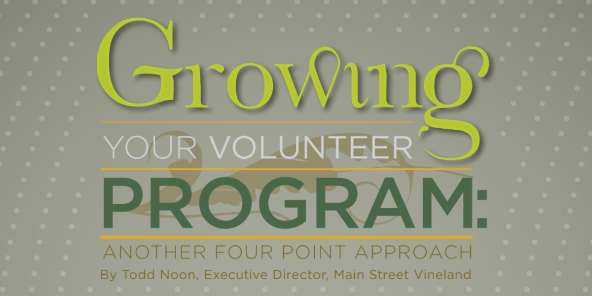 Growing your volunteer program: another four point approach