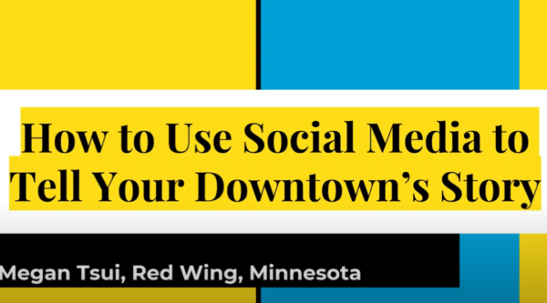 Using social media to tell your downtown's story