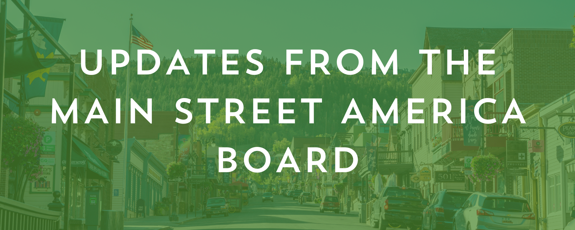 Updates from the Main Street America board