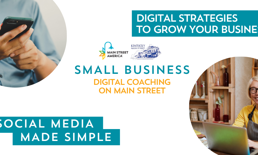 Small Business Digital Coaching on Main Street: Social Media Made Simple